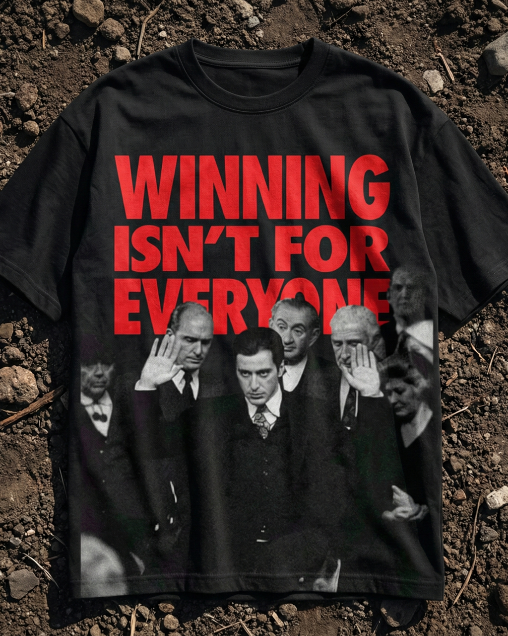 WINNING ISN'T FOR EVERYONE : GODATHER MEN'S PREMIUM OVERSIZED T-SHIRT